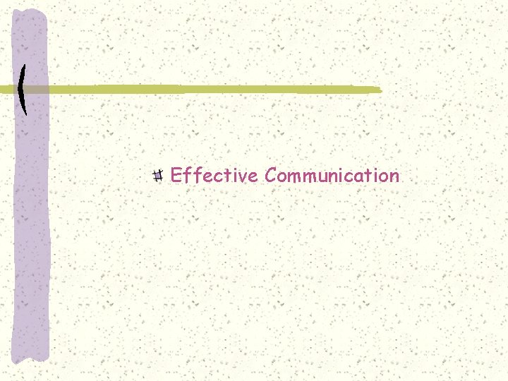 Effective Communication 