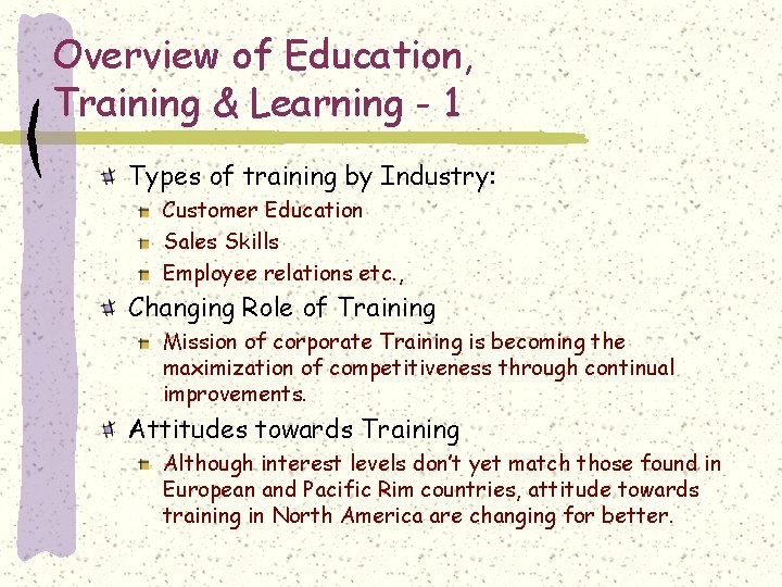 Overview of Education, Training & Learning - 1 Types of training by Industry: Customer