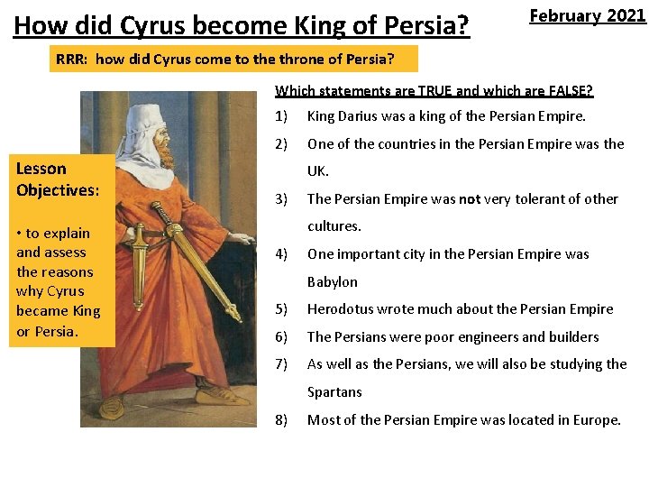 How did Cyrus become King of Persia? February 2021 RRR: how did Cyrus come