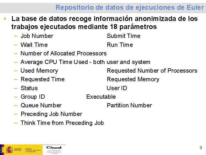 Repositorio de datos de ejecuciones de Euler • La base de datos recoge información