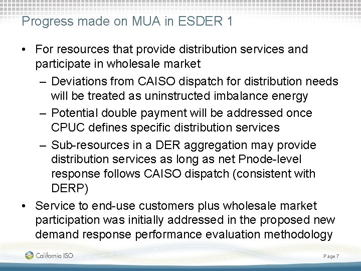Progress made on MUA in ESDER 1 • For resources that provide distribution services