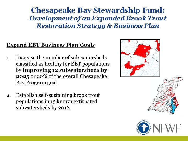 Chesapeake Bay Stewardship Fund: Development of an Expanded Brook Trout Restoration Strategy & Business