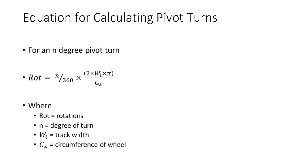 Equation for Calculating Pivot Turns • 