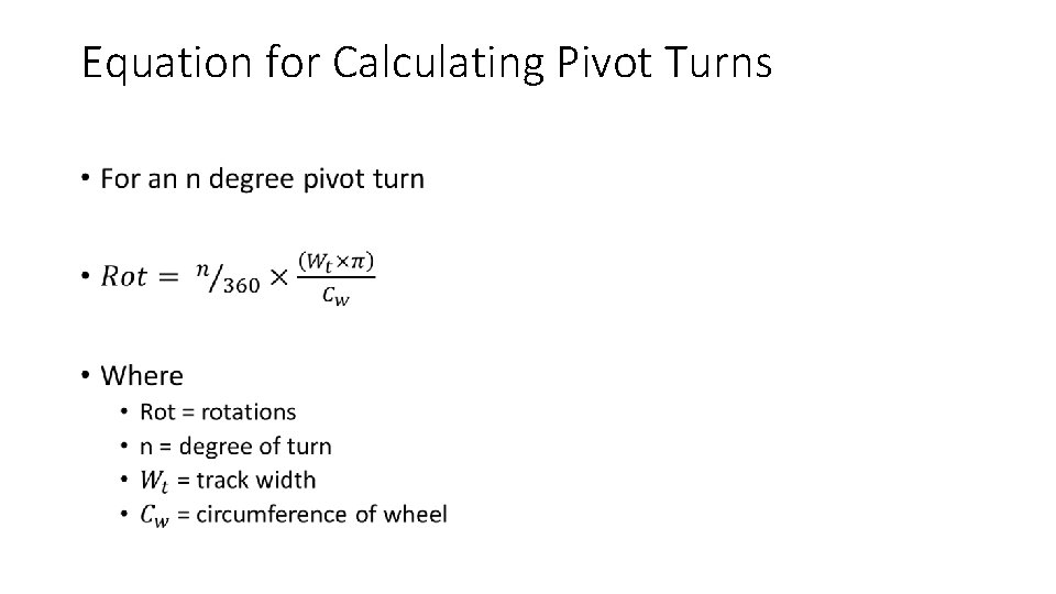 Equation for Calculating Pivot Turns • 