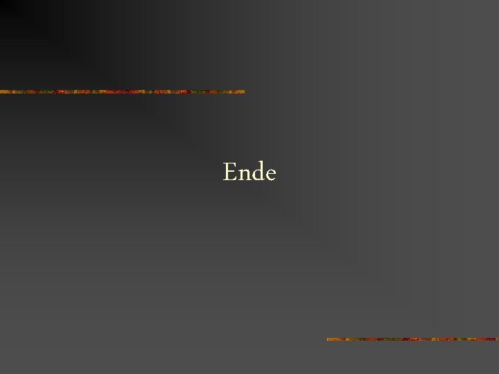 Ende 