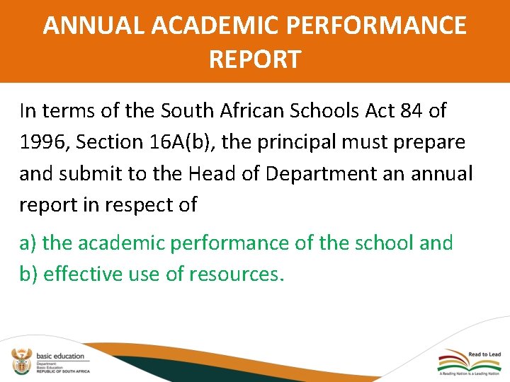 ANNUAL ACADEMIC PERFORMANCE REPORT In terms of the South African Schools Act 84 of