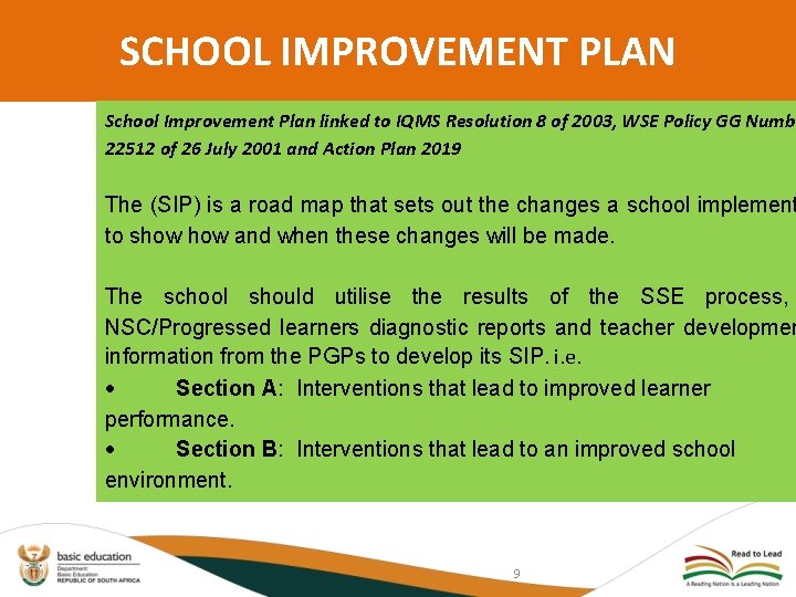 SCHOOL IMPROVEMENT PLAN School Improvement Plan linked to IQMS Resolution 8 of 2003, WSE