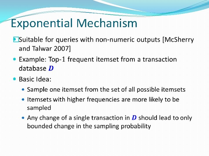 Exponential Mechanism � 