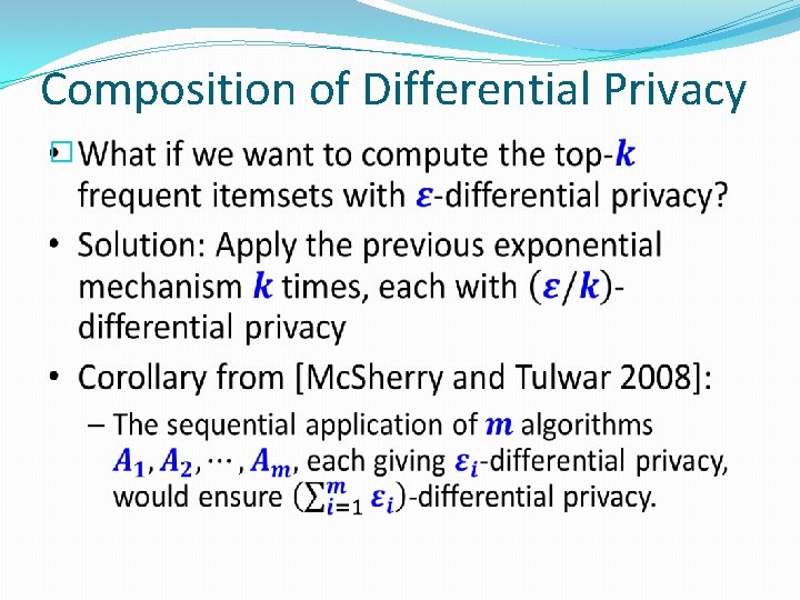 Composition of Differential Privacy � 