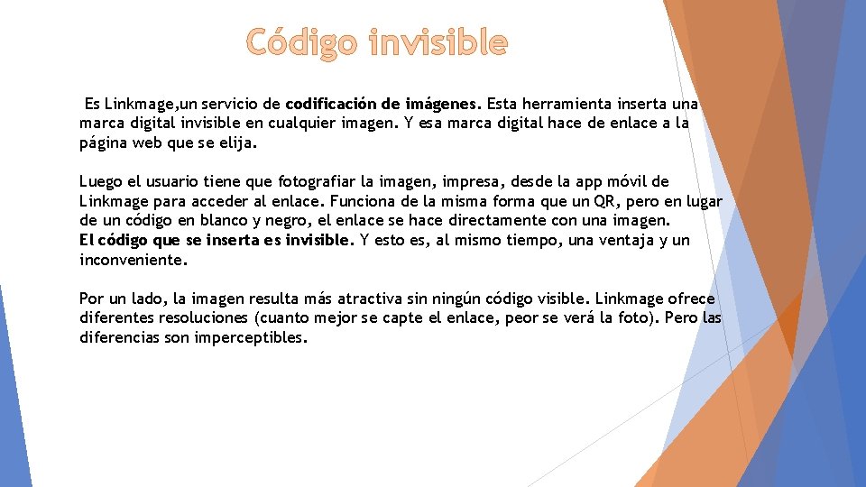 Código invisible Es Linkmage, un servicio de codificación de imágenes. Esta herramienta inserta una