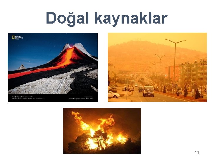 Doğal kaynaklar 11 