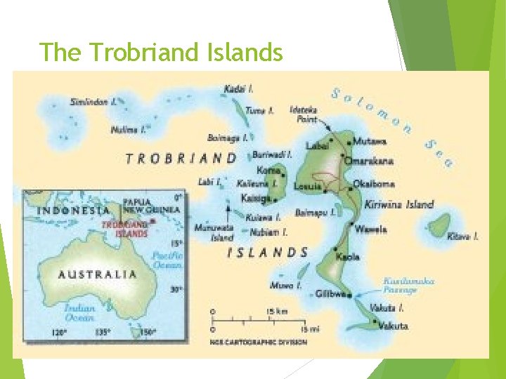 The Trobriand Islands 