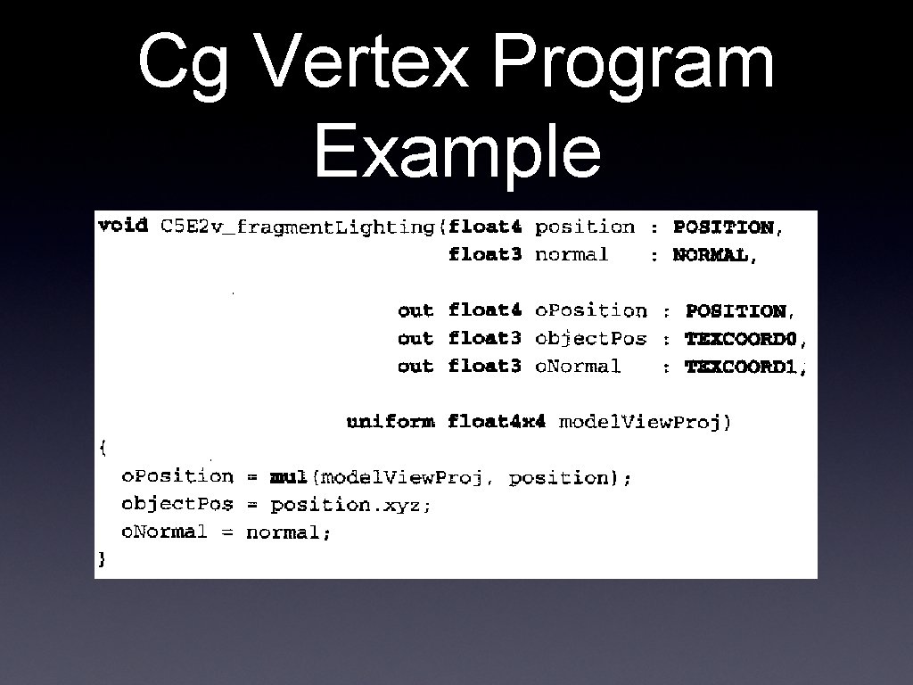 Cg Vertex Program Example 