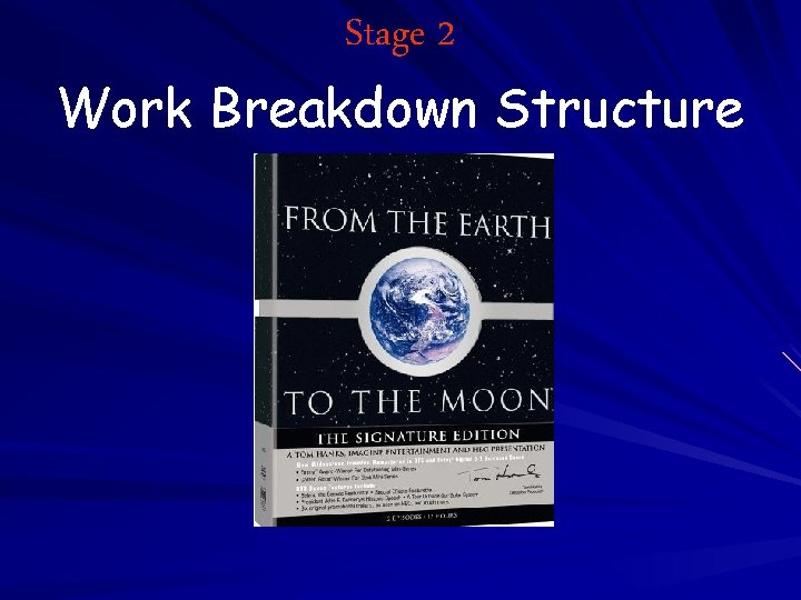 Stage 2 Work Breakdown Structure 