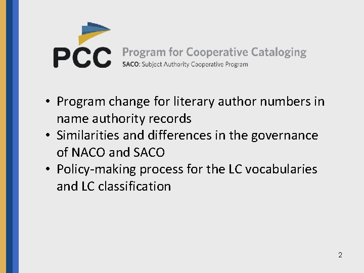  • Program change for literary author numbers in name authority records • Similarities