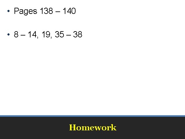  • Pages 138 – 140 • 8 – 14, 19, 35 – 38