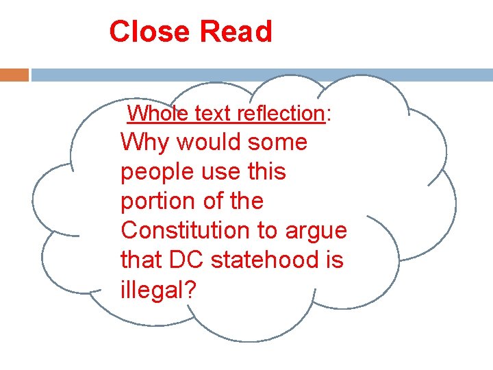 Close Read Whole text reflection: Why would some people use this portion of the