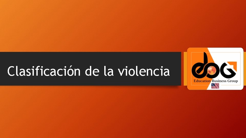 Clasificación de la violencia 