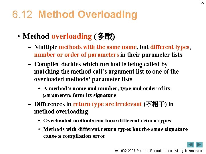 25 6. 12 Method Overloading • Method overloading (多載) – Multiple methods with the 25 6. 12 Method Overloading • Method overloading (多載) – Multiple methods with the