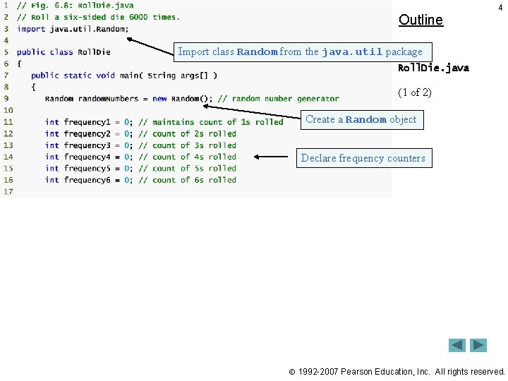 Outline 4 Import class Random from the java. util package Roll. Die. java (1 Outline 4 Import class Random from the java. util package Roll. Die. java (1