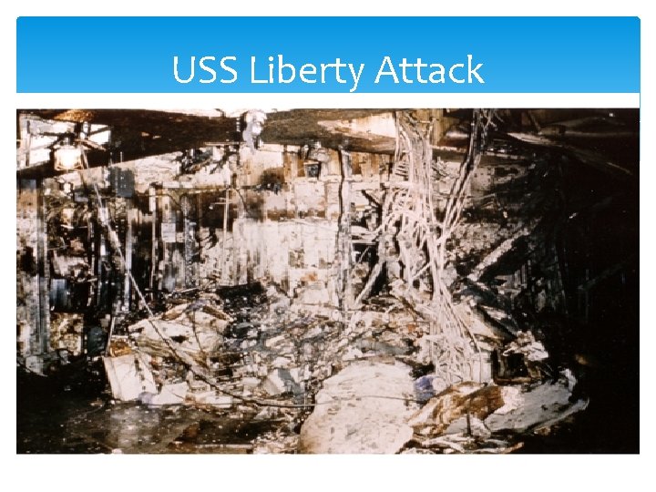 USS Liberty Attack 