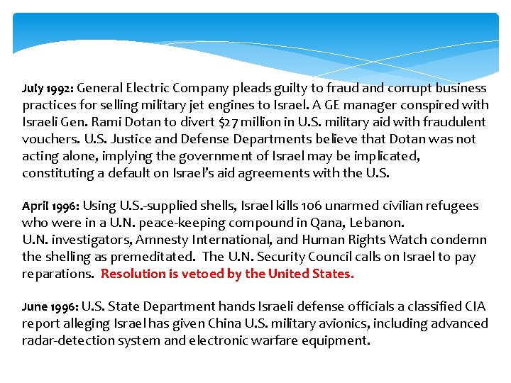 July 1992: General Electric Company pleads guilty to fraud and corrupt business practices for