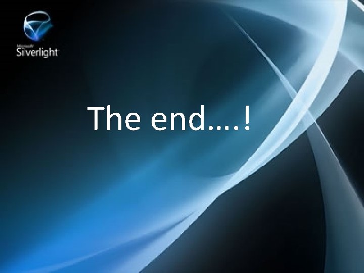 The end…. ! 