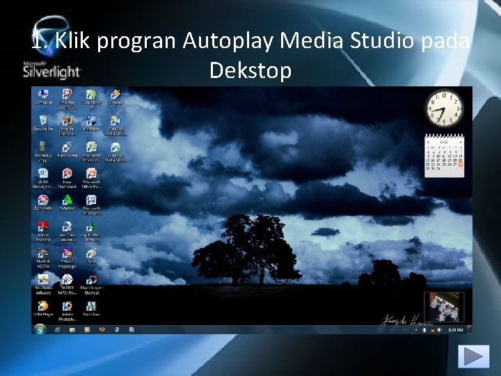 1. Klik progran Autoplay Media Studio pada Dekstop 