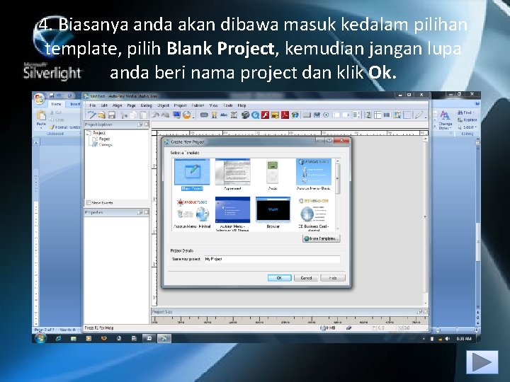 4. Biasanya anda akan dibawa masuk kedalam pilihan template, pilih Blank Project, kemudian jangan