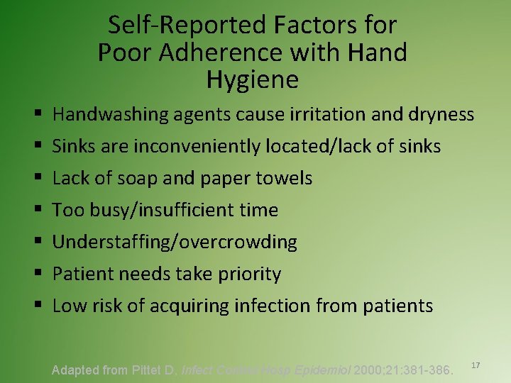Self-Reported Factors for Poor Adherence with Hand Hygiene § § § § Handwashing agents