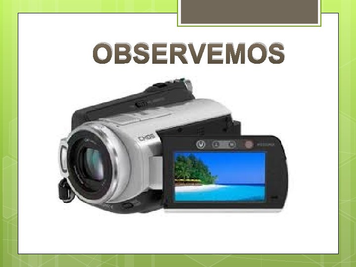 OBSERVEMOS 