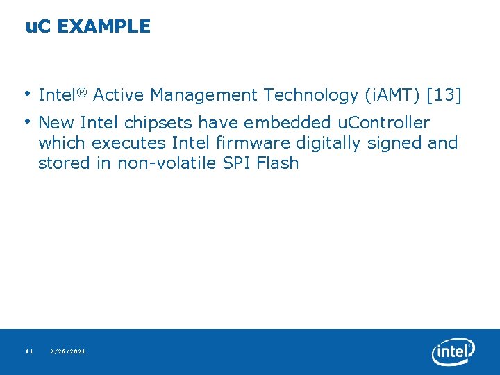 u. C EXAMPLE • Intel® Active Management Technology (i. AMT) [13] • New Intel