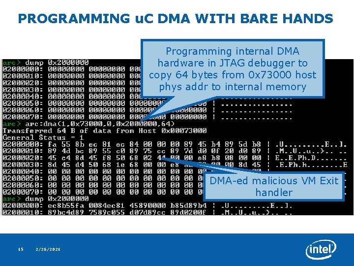 PROGRAMMING u. C DMA WITH BARE HANDS Programming internal DMA hardware in JTAG debugger