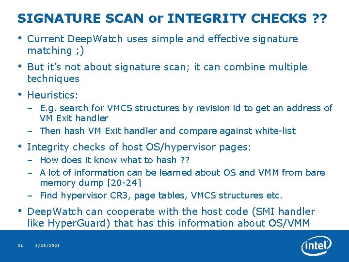 SIGNATURE SCAN or INTEGRITY CHECKS ? ? • Current Deep. Watch uses simple and