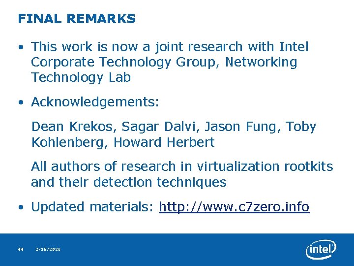 FINAL REMARKS • This work is now a joint research with Intel Corporate Technology