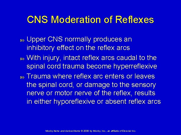 CNS Moderation of Reflexes Upper CNS normally produces an inhibitory effect on the reflex CNS Moderation of Reflexes Upper CNS normally produces an inhibitory effect on the reflex