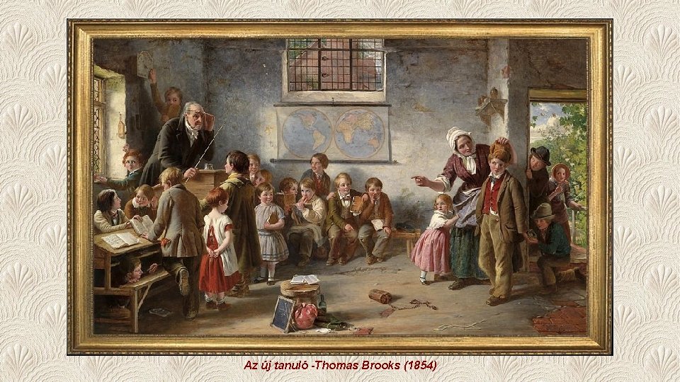 Az új tanuló -Thomas Brooks (1854) 