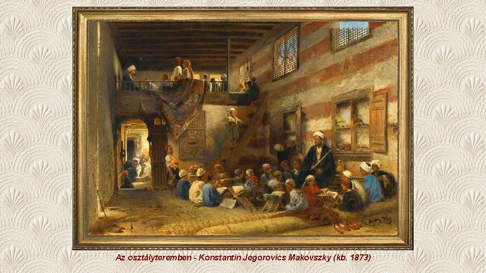 Az osztályteremben - Konstantin Jegorovics Makovszky (kb. 1873) 