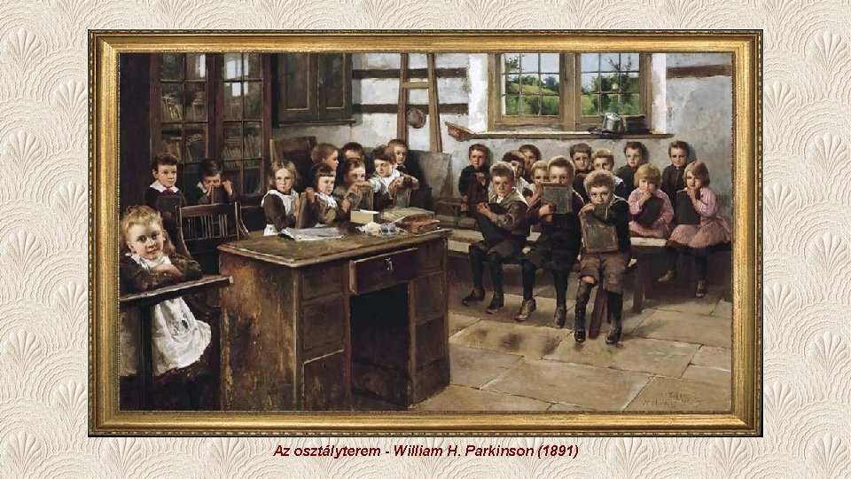 Az osztályterem - William H. Parkinson (1891) 