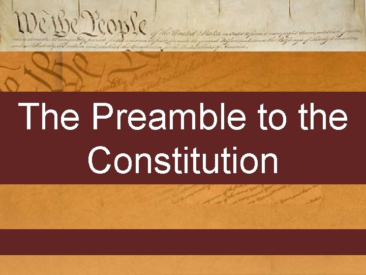 The Preamble to the Constitution 