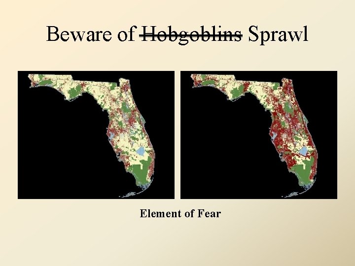 Beware of Hobgoblins Sprawl Element of Fear 