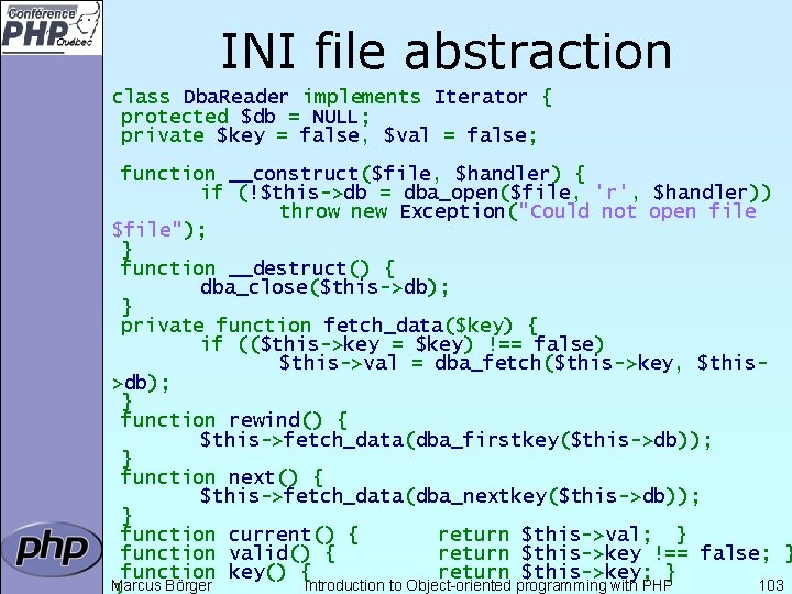 INI file abstraction class Dba. Reader implements Iterator { protected $db = NULL; private