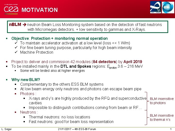 MOTIVATION n. BLM neutron Beam Loss Monitoring system based on the detection of fast