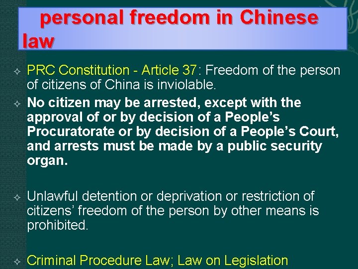  personal freedom in Chinese law PRC Constitution - Article 37: Freedom of the