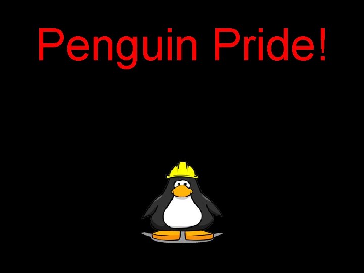 Penguin Pride! 