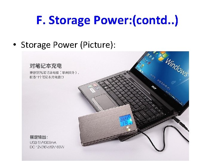 F. Storage Power: (contd. . ) • Storage Power (Picture): F. Storage Power: (contd. . ) • Storage Power (Picture):