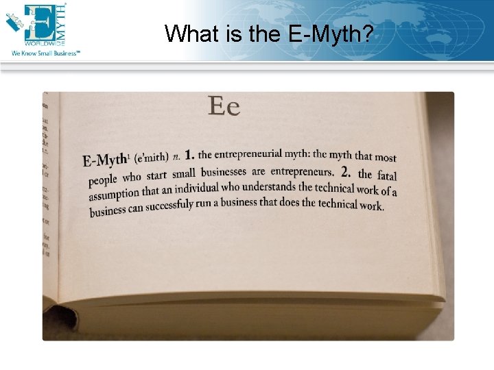 What is the E-Myth? 