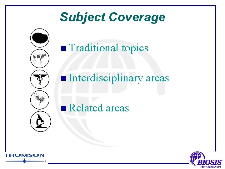 Subject Coverage n Traditional topics n Interdisciplinary n Related areas 