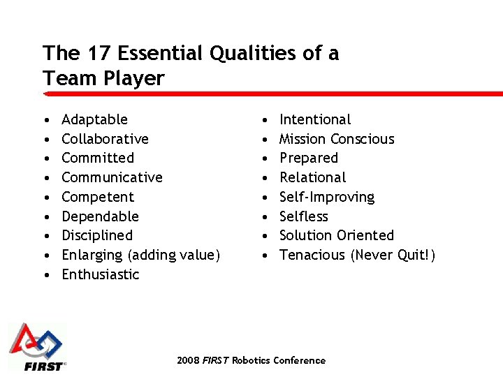 The 17 Essential Qualities of a Team Player • • • Adaptable Collaborative Committed