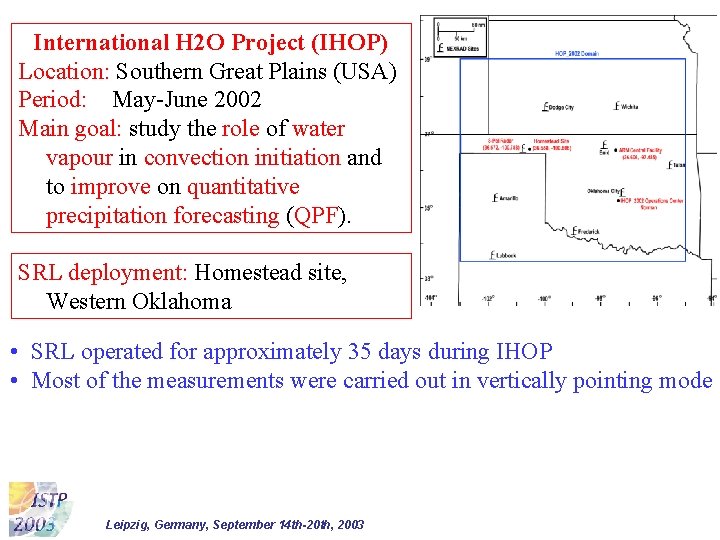 International H 2 O Project (IHOP) Location: Southern Great Plains (USA) Period: May-June 2002